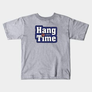 Hang Time Kids T-Shirt